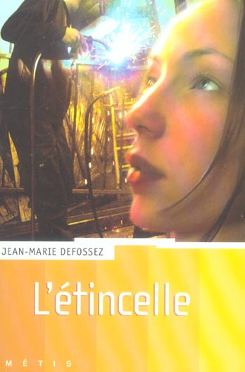 L'étincelle
