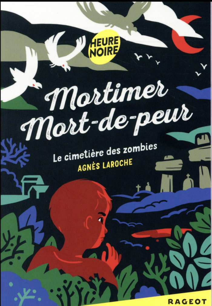 Mortimer Mort-de-peur : Le cimetière des zombies
