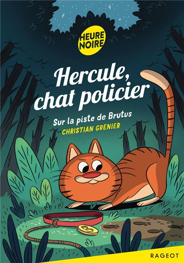 Hercule, chat policier : Sur la piste de Brutus
