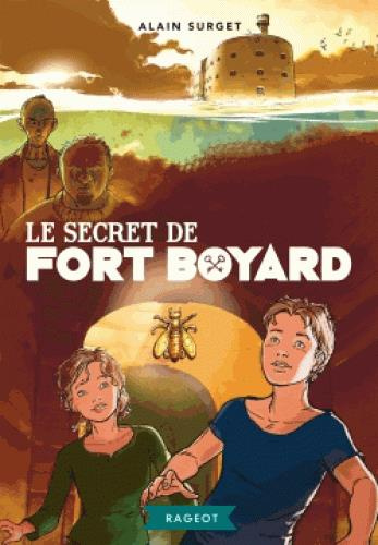 Fort Boyard Tome 4 : Le secret de Fort Boyard