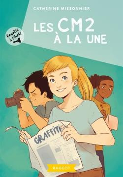 Enquête à l'école Tome 5 : Les CM2 à la une