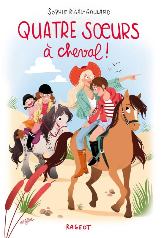 Quatre soeurs Tome 3 : Quatre soeurs à cheval !