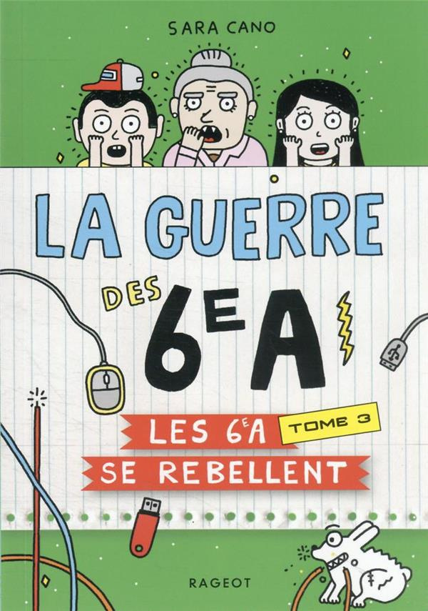 La guerre des 6e A Tome : Les 6e A se rebellent