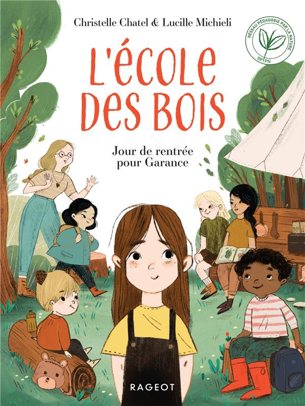 L'école des bois : Jour de rentrée pour Garance