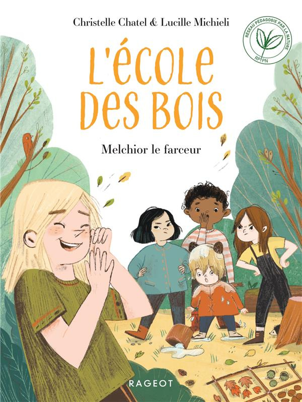 L'école des bois : Melchior le farceur