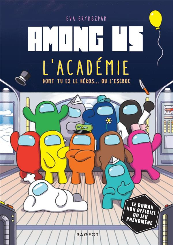 Among Us. L'académie dont tu es le héros... ou l'escroc