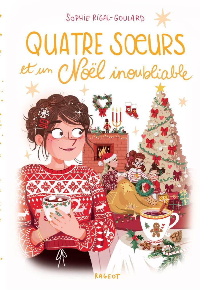 Quatre soeurs Tome 9 : Quatre soeurs et un Noël inoubliable. Avec un calendrier de l'avent
