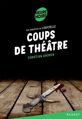 Les enquêtes de Logicielle : Coups de théâtre