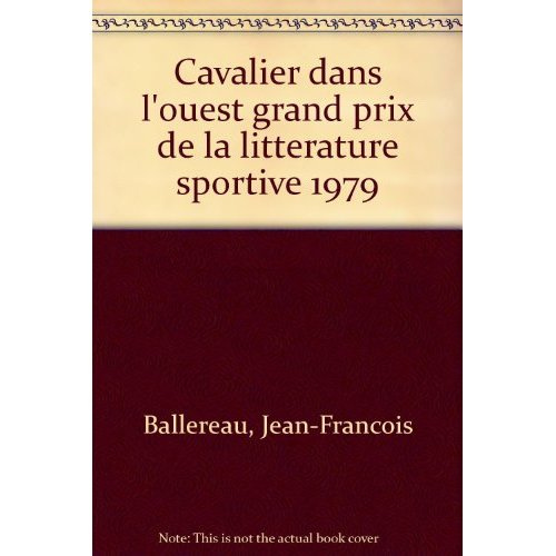 CAVALIER DANS L'OUEST - DU CANADA AU MEXIQUE