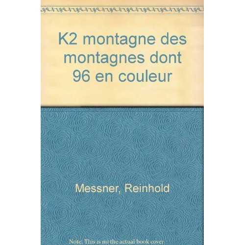 K2 montagne des montagnes