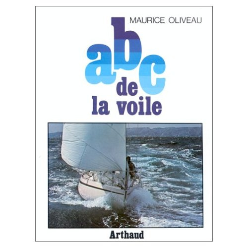A B C de la voile. La voile à la portée de tous