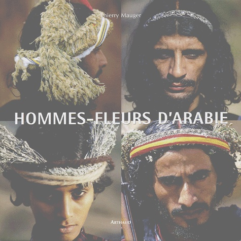 Hommes-fleurs d'Arabie