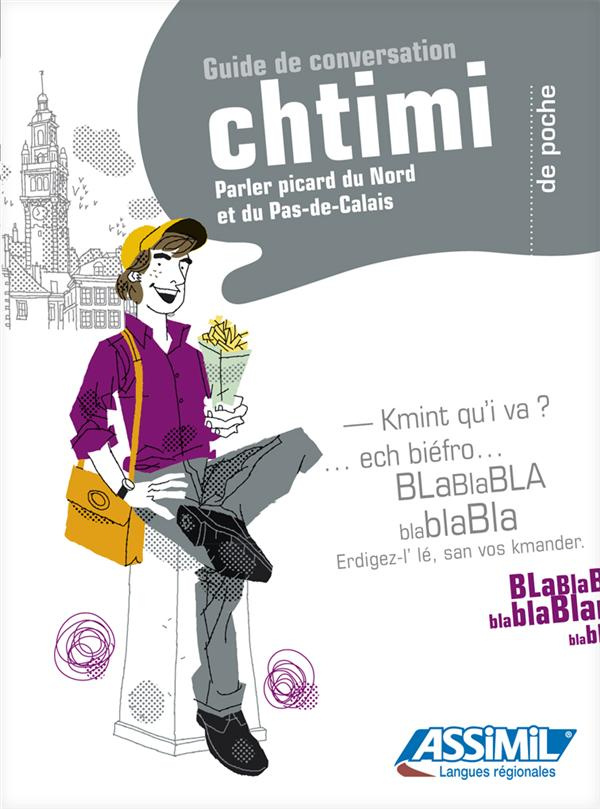Le "chtimi" de poche. Parler du Nord et du Pas-de-Calais