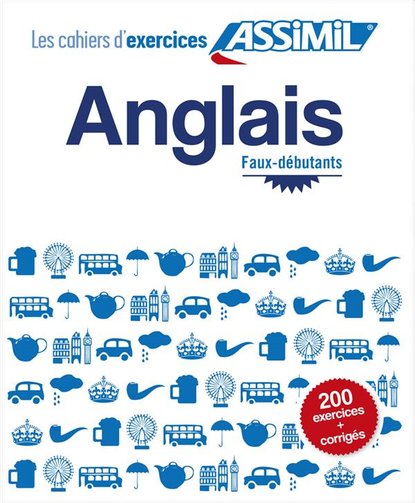 Anglais. Faux-débutants