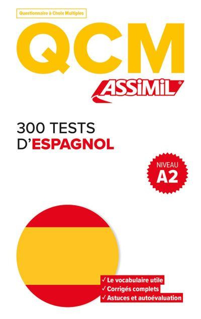300 tests d'espagnol. Niveau A2