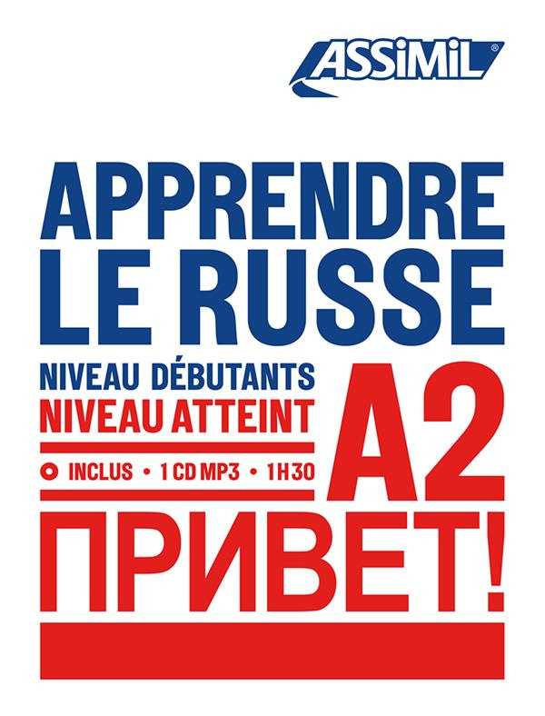 Apprendre le russe A2. Niveau débutants A2, avec 1 CD audio MP3