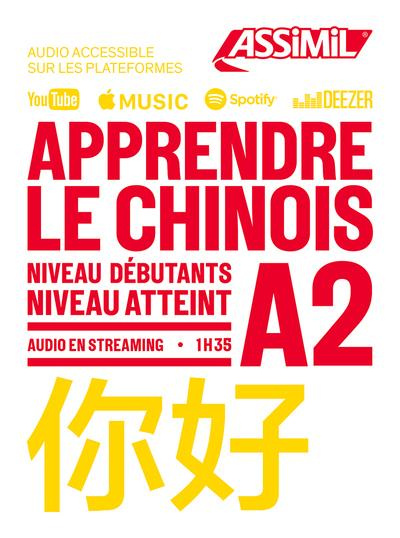 Apprendre le chinois. Niveau Débutant A2