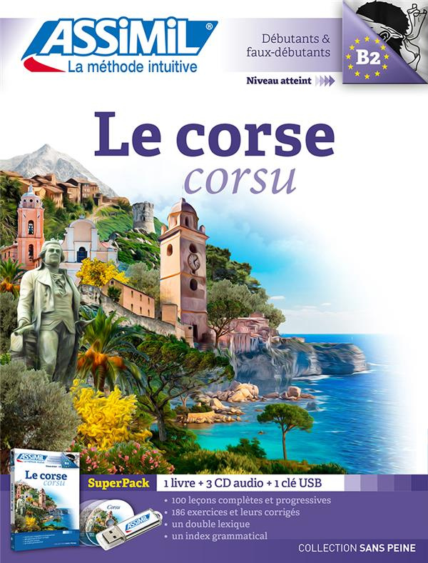 Le corse B2 Débutants & faux-débutants. SuperPack avec 1 livre, 1 clé USB, avec 3 CD audio