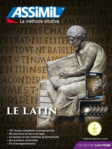 Le latin. Pack avec 1 livre et 1 téléchargement audio, 2e édition revue et corrigée, avec 5 CD audio