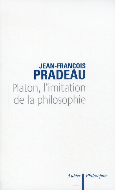 Platon, l'imitation de la philosophie