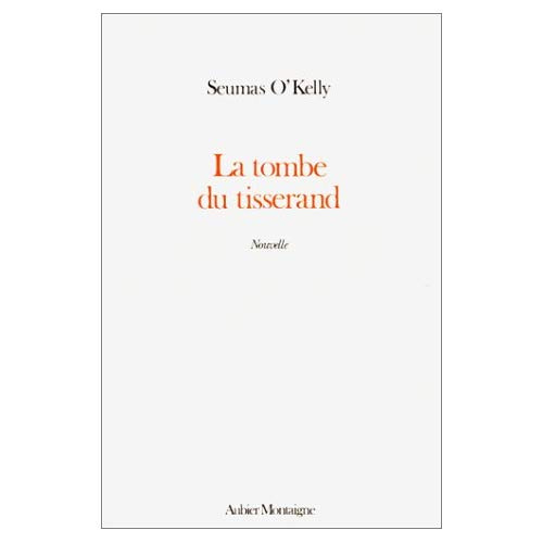 LA TOMBE DU TISSERAND