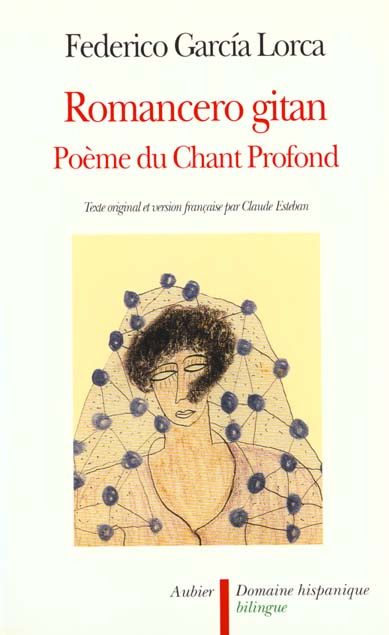 ROMANCERO GITAN. Poème du chant profond