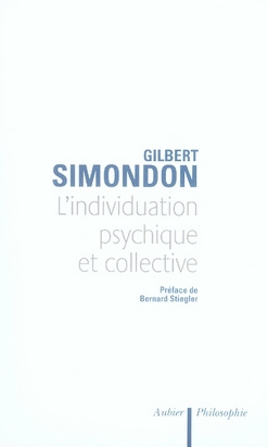 L'individuation psychique et collective. A la lumière des notions de Forme, Information, Potentiel e
