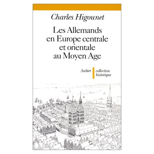 Les Allemands en Europe centrale et orientale au Moyen âge