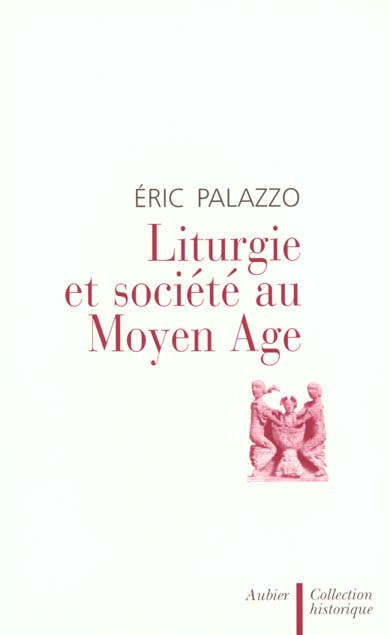 Liturgie et société au Moyen Age