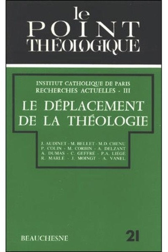 Le déplacement de la théologie. Recherches actuelles III