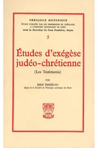 Etudes d'exégèse judéo-chrétienne. Les Testimonia