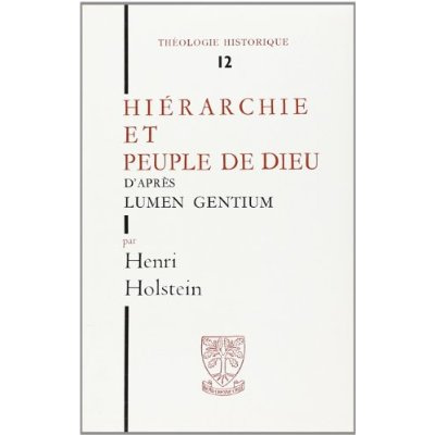 Hiérarchie et Peuple de Dieu d'après Lumen Gentium