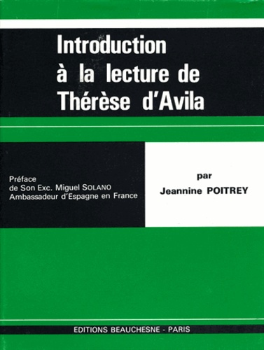 Introduction à la lecture de Sainte Thérèse d'Avila