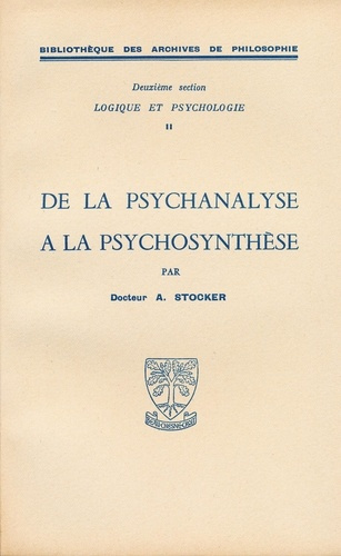 De la psychanalyse à la psychosynthèse