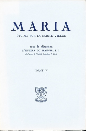 Maria - Etudes sur la Sainte Vierge - Tome 5