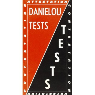 Tests. Attestation, Contestation, Détestation, Protestation