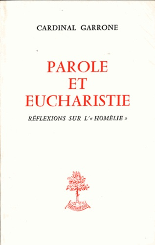 Parole et eucharistie. Réflexions sur l' "homélie"
