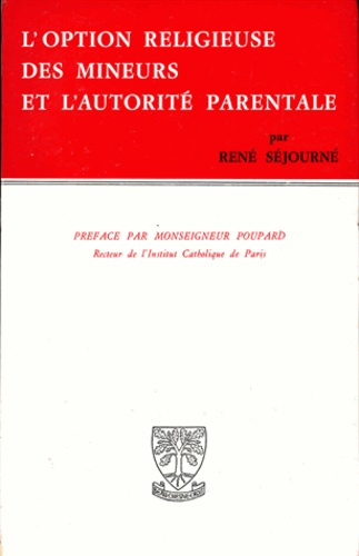 L'option religieuse des mineurs et l'autorite
