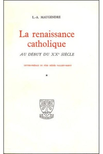 La renaissance catholique au debut du xxe siecle