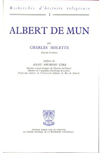Albert de Mun (1872-1890). Exigence doctrinale et préoccupations sociales chez un laïc catholique