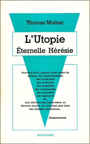 L'Utopie, éternelle hérésie
