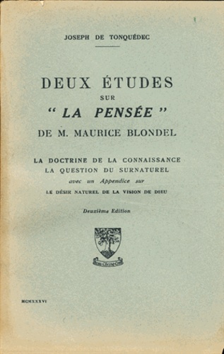 Deux études sur la "pensée" de Maurice Blondel
