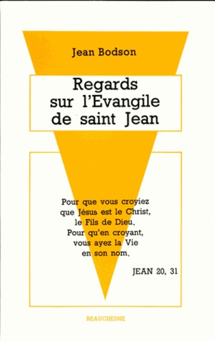 Regards sur l'Evangile de saint Jean