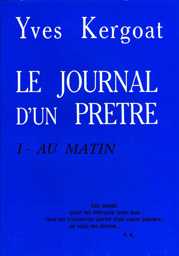 Le journal d'un pretre - tome 1 - tome 1