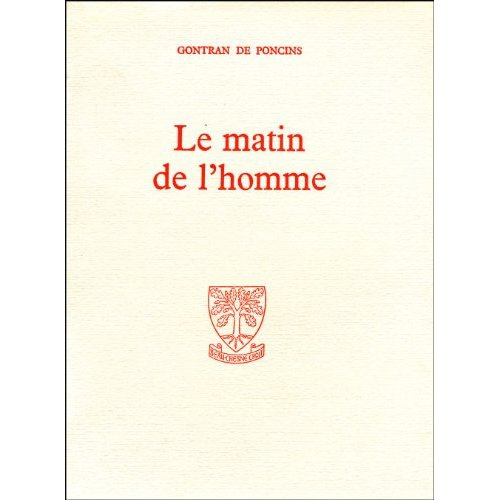Le matin de l'homme