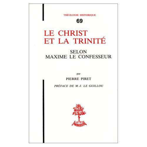 Le Christ et la Trinité selon Maxime le Confesseur