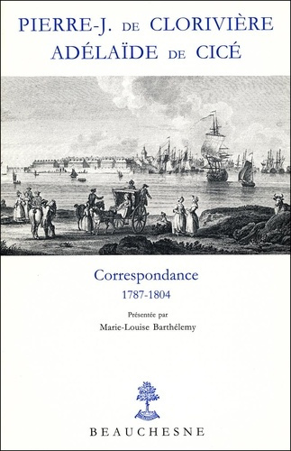 Correspondance. Tome 1, 1787-1804