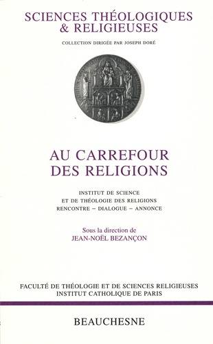 Au carrefour des religions. Rencontre, dialogue, annonce