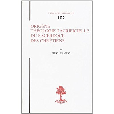 Origène, théologie sacrificielle du sacerdoce des chrétiens