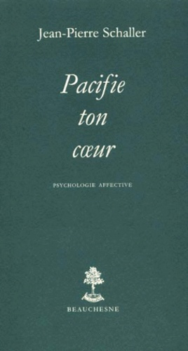 PACIFIE TON COEUR. Psychologie affective